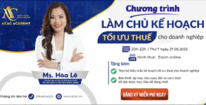 Làm chủ kế hoạch tối ưu thuế cho doanh nghiệp