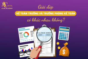 Kế toán trưởng và trưởng phòng kế toán
