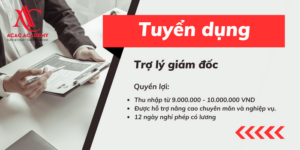 Tuyển dụng trợ lý giám đốc thu nhập hấp dẫn