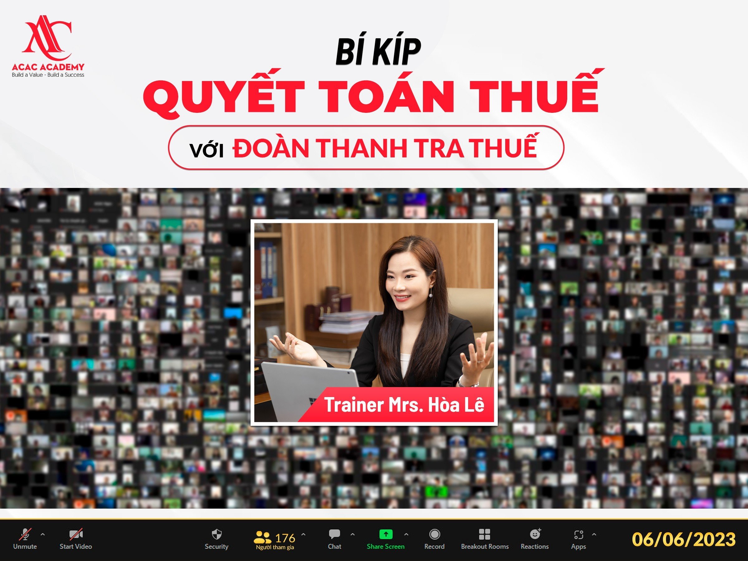 CHƯƠNG TRÌNH WEBINAR NGÀY 6/6 QUYẾT TOÁN THUẾ VỚI ĐOÀN THANH TRA THUẾ